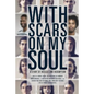 With Scars on My Soul - Paperback