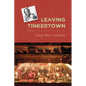 Leaving Tinkertown - Paperback