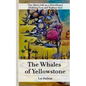 The Whales of Yellowstone: One Man's Life as a Discotheque Clubbing Icon and Fashion God - Paperback