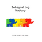 Integrating Hadoop - Paperback
