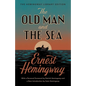 The Old Man and the Sea: The Hemingway Library Edition - Hardcover