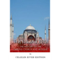 The Hagia Sophia: The History of the Famous Church and Mosque - Paperback