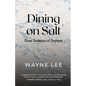 Dining on Salt: Four Seasons of Septets - Paperback