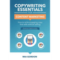 Copywriting Essentials For Content Marketing: How to write engaging copy that sells without selling. - Paperback