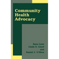Community Health Advocacy - Hardcover