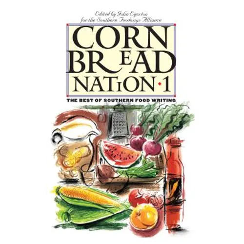 Cornbread Nation 1: The Best of Southern Food Writing - Paperback