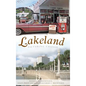 Lakeland: Picturing Change - Hardcover