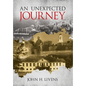 An Unexpected Journey - Hardcover