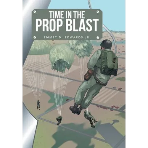 Time in the Prop Blast - Hardcover