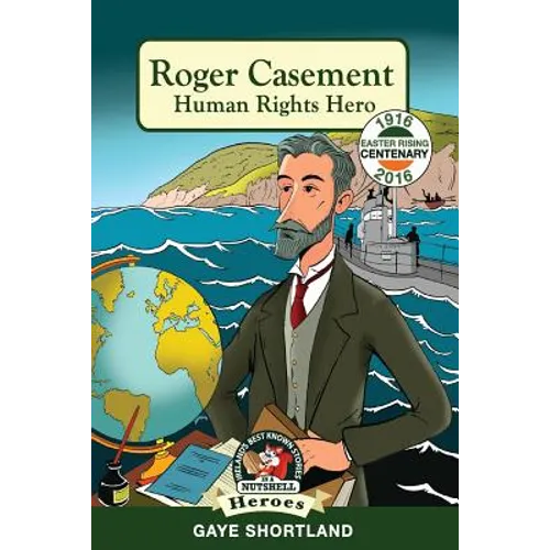 Roger Casement: Human Rights Hero - Paperback
