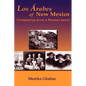 Los Arabes of New Mexico: Compadres from a Distant Land - Paperback