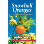 Snowball Oranges: One Mallorcan Winter - Paperback