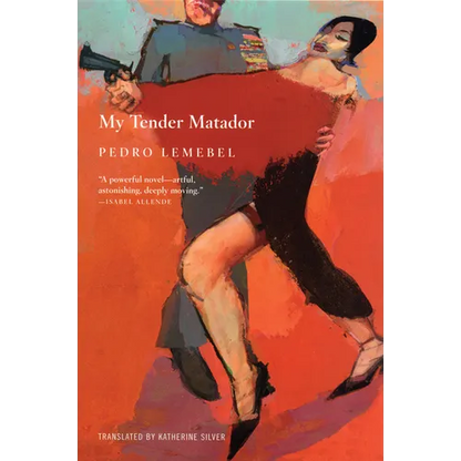 My Tender Matador - Paperback
