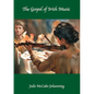 The Gospel of Irish Music - Paperback
