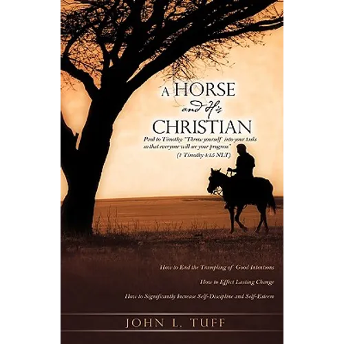 A Horse and His Christian - Paperback