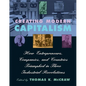 Creating Modern Capitalism: How Entrepreneurs, Companies, and Countries Triumphed in Three Industrial Revolutions - Paperback