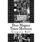 Deus Magnus Timor Mortuum - Paperback