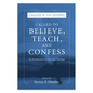 Called to Believe, Teach, and Confess - Paperback