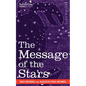 The Message of the Stars - Paperback