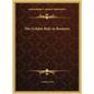 The Golden Rule in Business - Hardcover