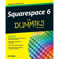 Squarespace 6 for Dummies - Paperback