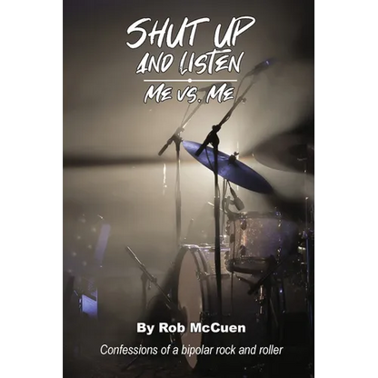 Shut Up and Listen: Me vs. Me - Paperback
