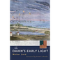 Dawn's Early Light - Paperback