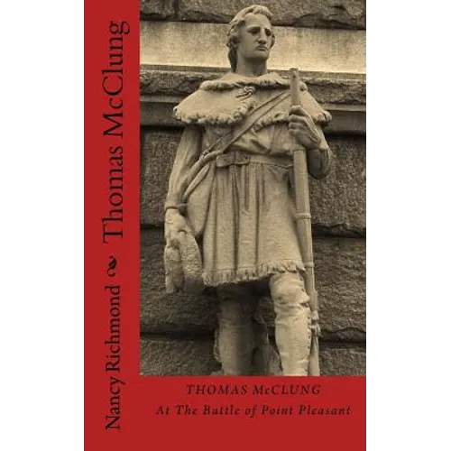 Thomas McClung At The Battle Of Point Pleasant - Paperback