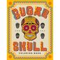SUGAR SKULL Coloring Book: 70 Plus Designs Inspired by Día de Los Muertos - Day of the Dead - Easy Anti-Stress and Relaxation Patterns for kids and Ad - Paperback