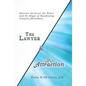 The Lawyer and the Law of Attraction: Discover the Proof, the Power and the Magic of Manifesting Genuine Abundance - Hardcover