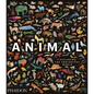 Animal: Exploring the Zoological World - Hardcover