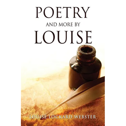 Poetry and More by Louise - Paperback
