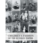 Children's Fashion of the Russian Empire - Hardcover