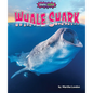 Whale Shark - Library Binding