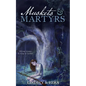 Muskets & Martyrs - Paperback