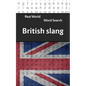Real World Word Search: British Slang - Paperback