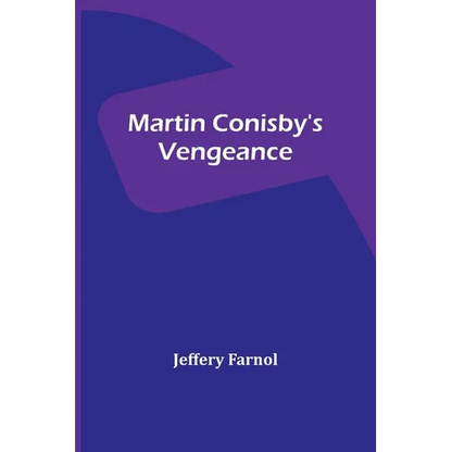 Martin Conisby's Vengeance - Paperback