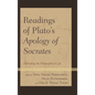 Readings of Plato's Apology of Socrates: Defending the Philosophical Life - Paperback