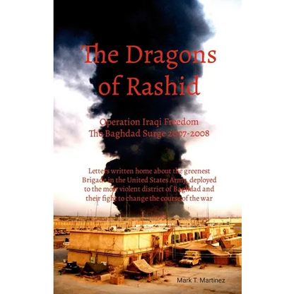 Dragons of Rashid: The Baghdad Surge 2007-2008 - Paperback