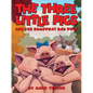 The Three Little Pigs and the Somewhat Bad Wolf - Hardcover