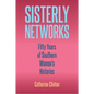 Sisterly Networks: Fifty Years of Southern Women's Histories - Hardcover
