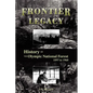 Frontier Legacy: History of the Olympic National Forest 1897 to 1960 - Paperback