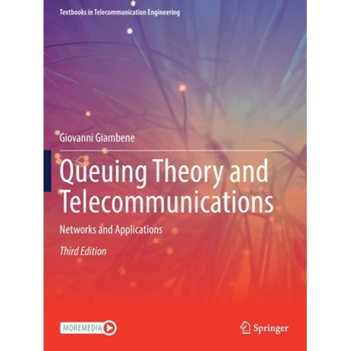 Queuing Theory and Telecommunications: Networks and Applications - Paperback