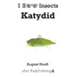 Katydid - Hardcover
