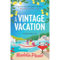 A Vintage Vacation - Paperback