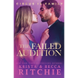 The Failed Audition - Paperback