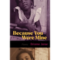 Because You Were Mine - Hardcover