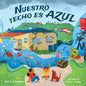 Nuestro Techo Es Azul (Spanish Edition) - Hardcover