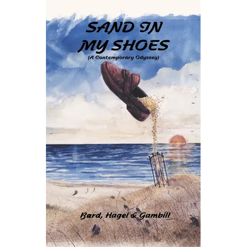 Sand in My Shoes: (A Contemporary Odyssey) - Paperback