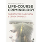 An Introduction to Life-Course Criminology - Paperback